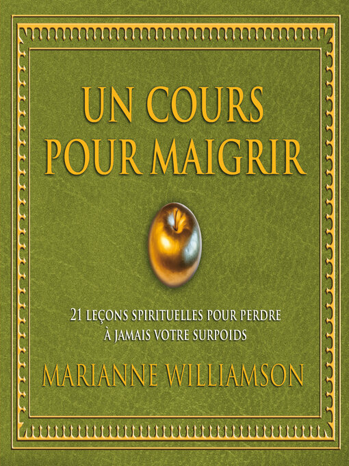 Title details for Un cours pour maigrir by Marianne Williamson - Available